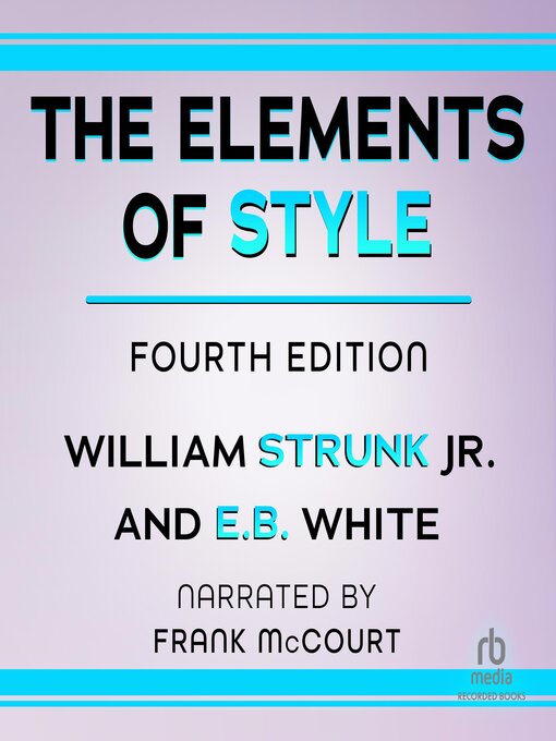 Title details for The Elements of Style by William Strunk - Wait list